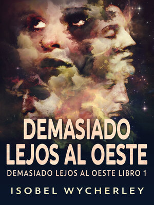 cover image of Demasiado Lejos al Oeste